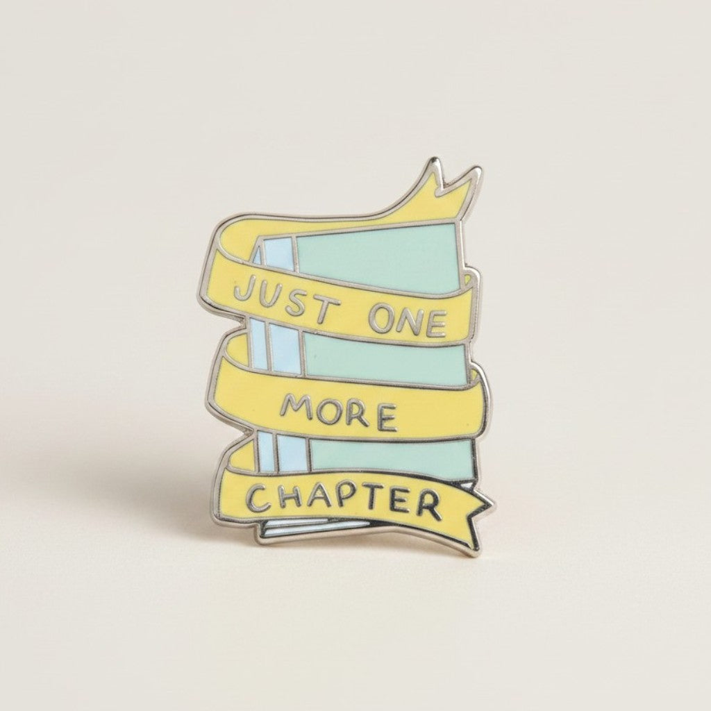 Just One More Chapter Enamel Pin