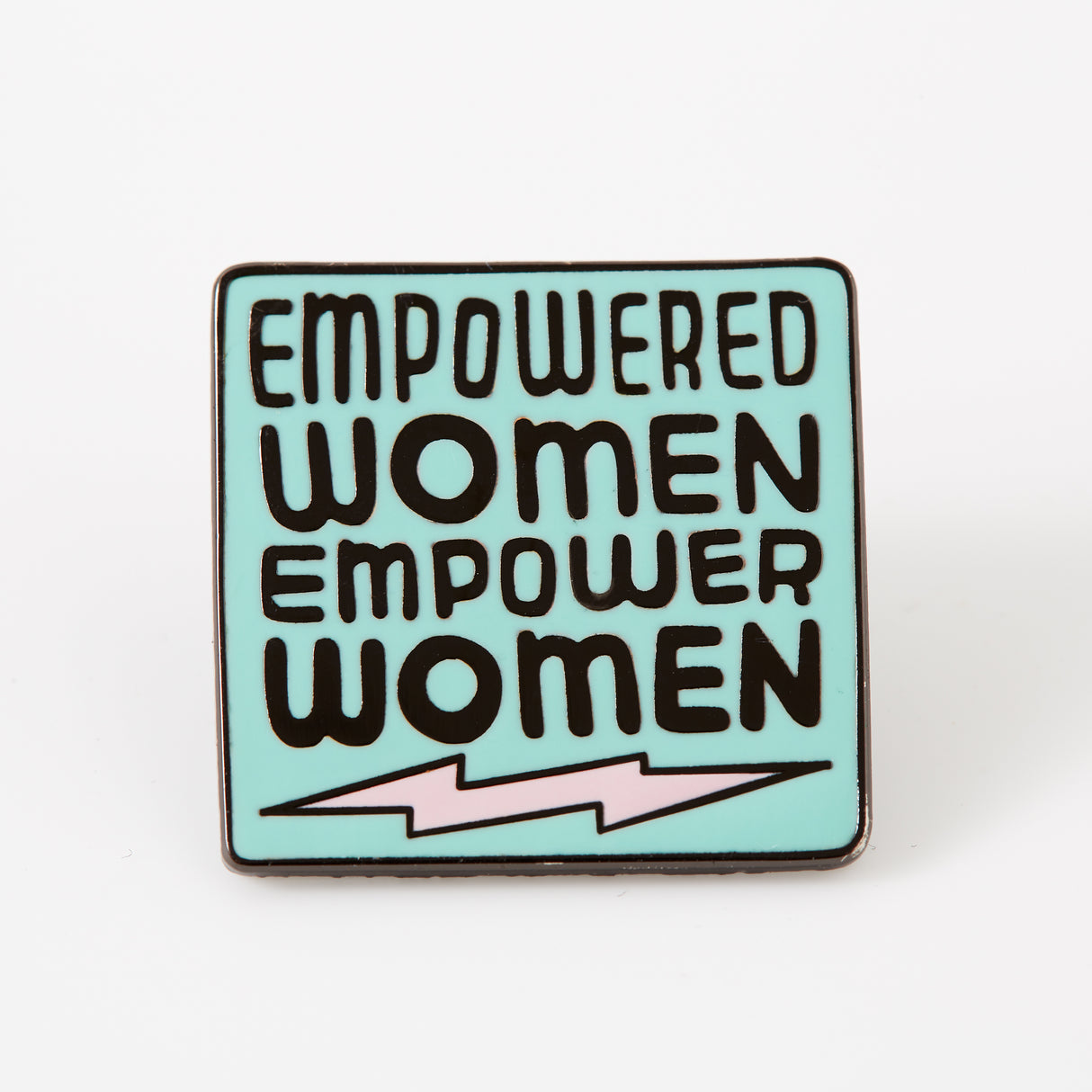 Empowered Women Empower Women Green Enamel Pin - Limited Edition