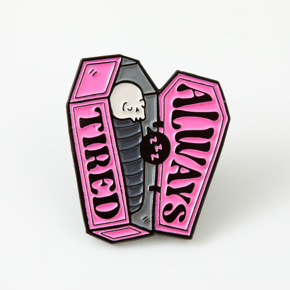 Always Tired Coffin Enamel Pin