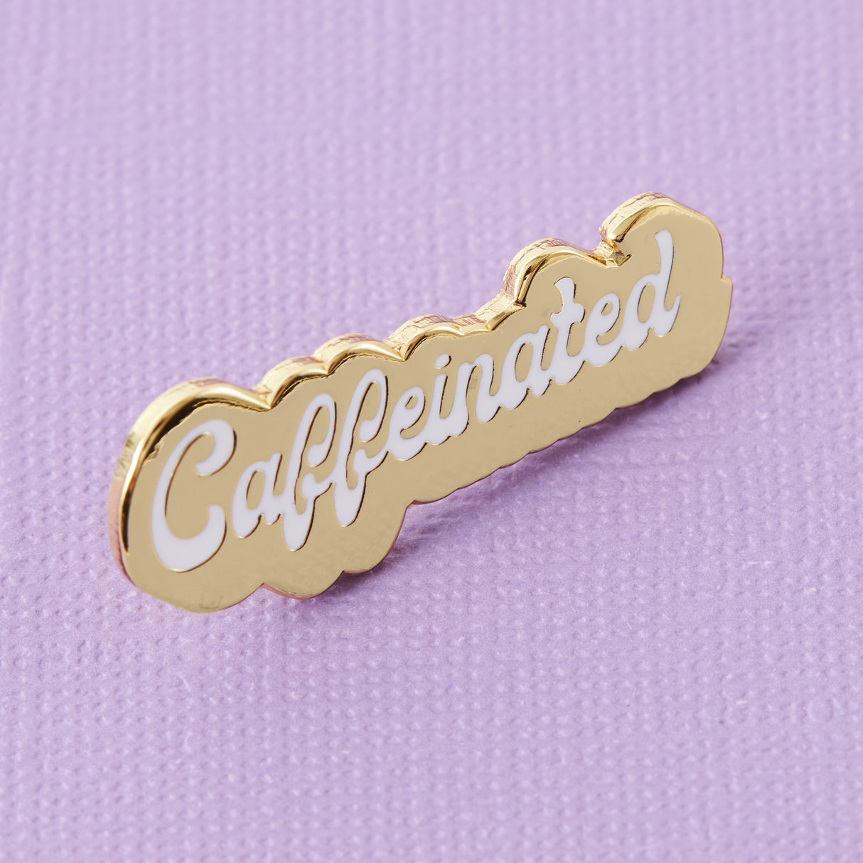Caffeinated Enamel Pin