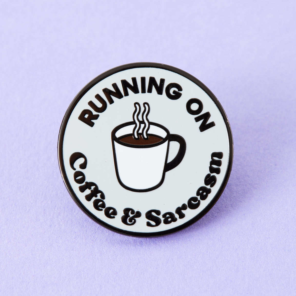 Coffee & Sarcasm Enamel Pin