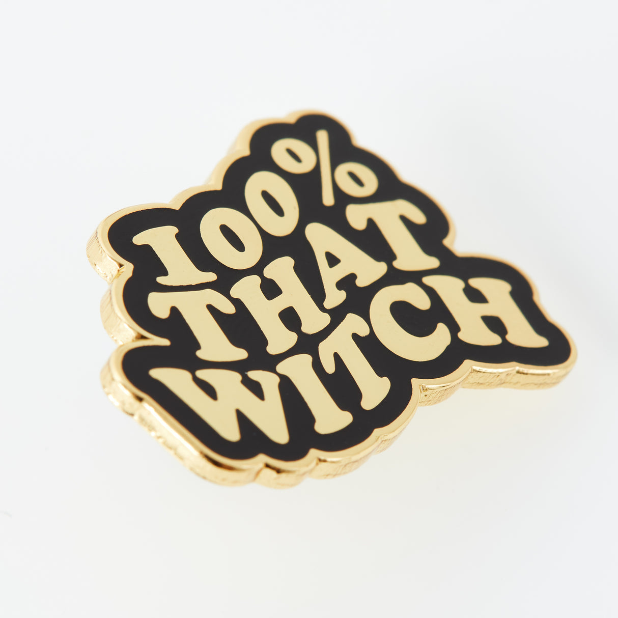 100% That Witch Enamel Pin
