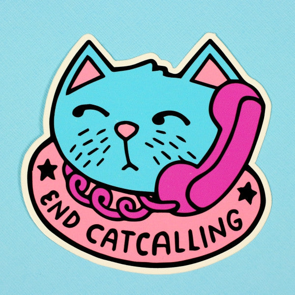 End Catcalling Die Cut Vinyl Sticker
