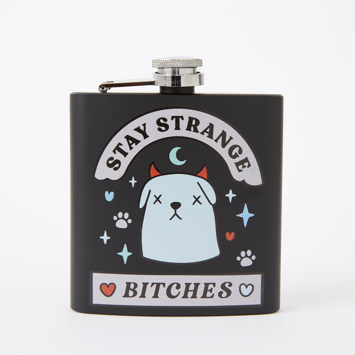 Stay Strange Bitches Hip Flask