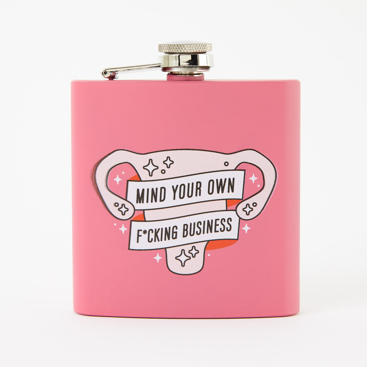 Mind Your Own F**king Business Pink Hip Flask