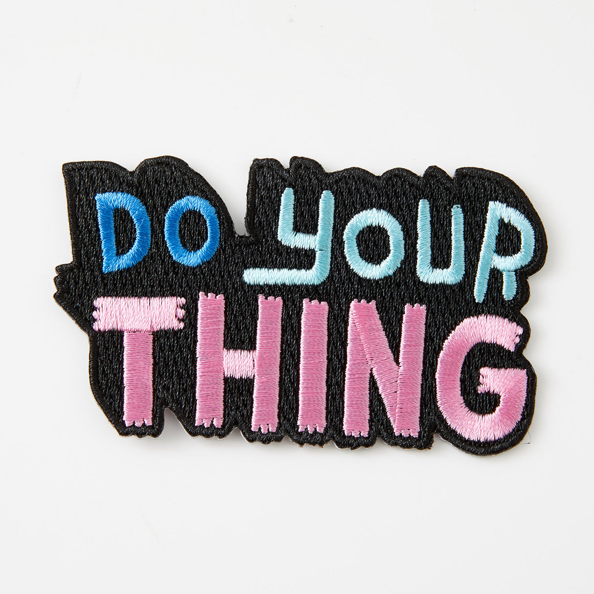 Do Your Thing Iron On Patch