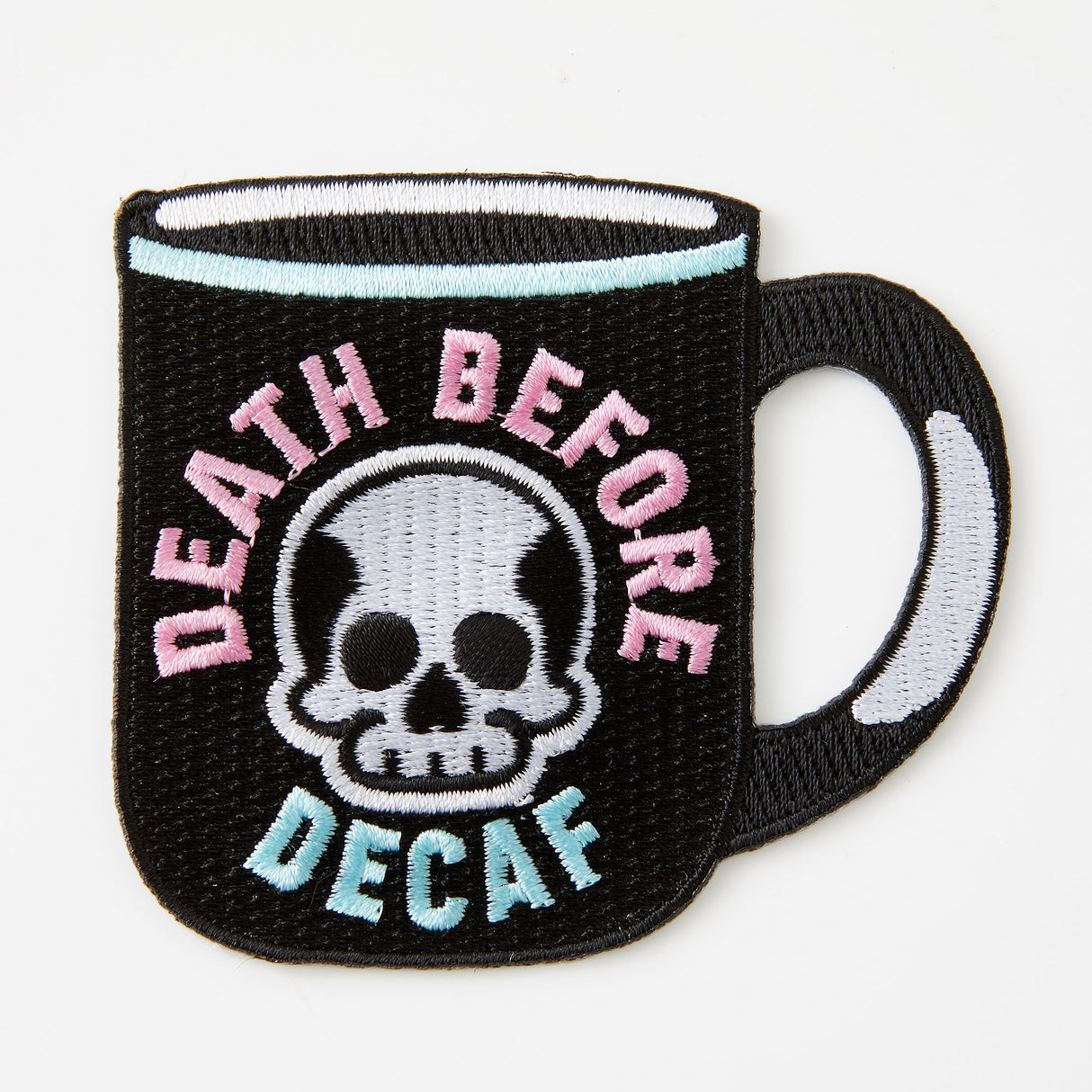 Death Before Decaf Iron On Patch