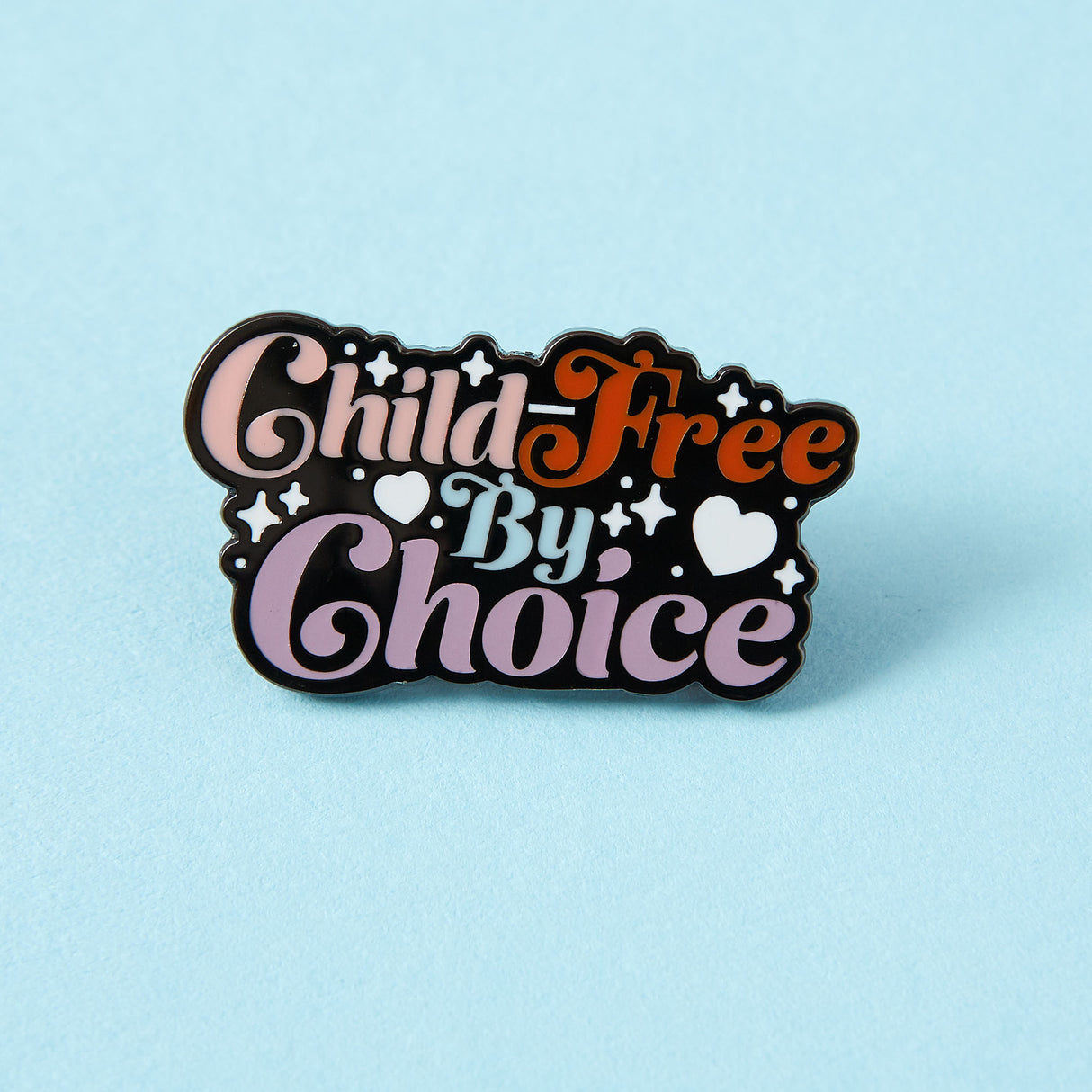Child Free By Choice Enamel Pin