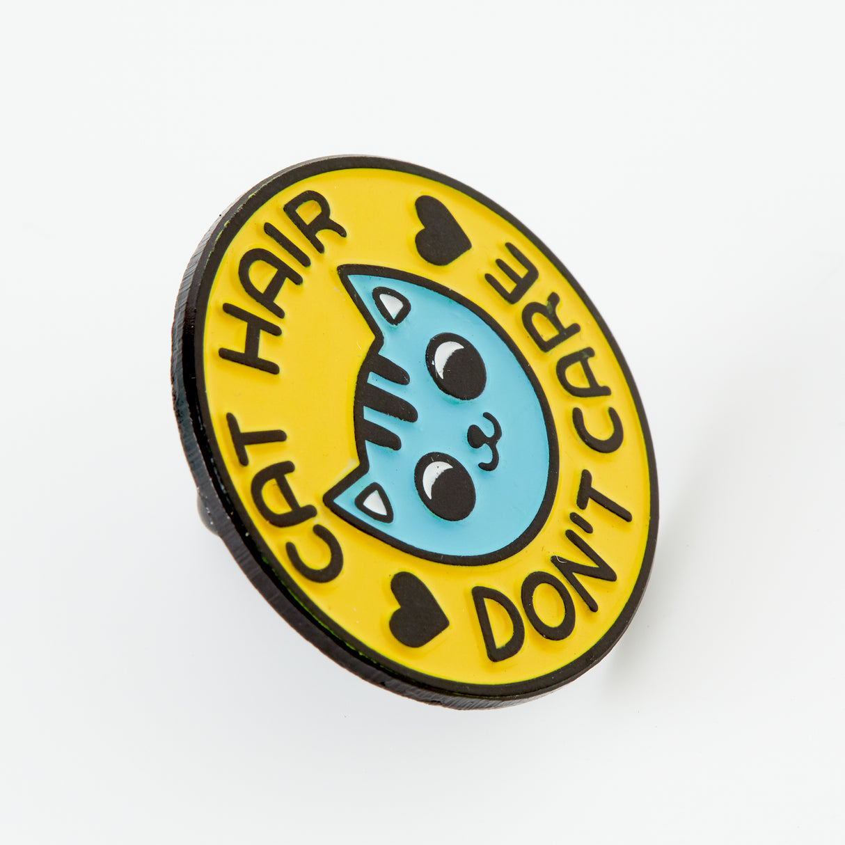 Cat Hair Don't Care Soft Enamel Pin
