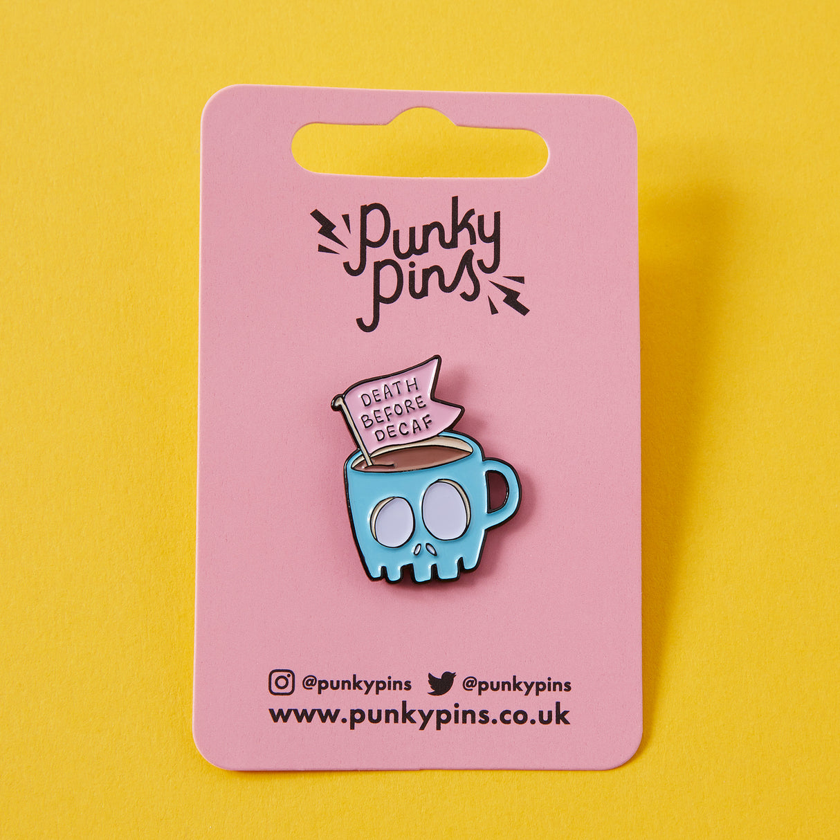Death Before Decaf Coffee Enamel Pin