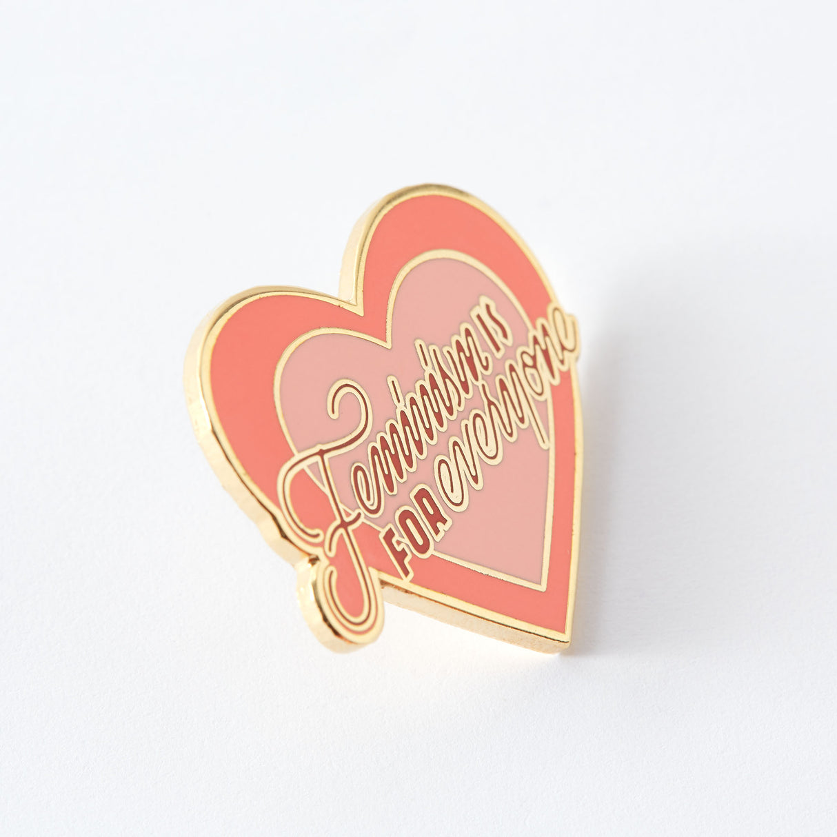 Feminism Is For Everyone Enamel Pin