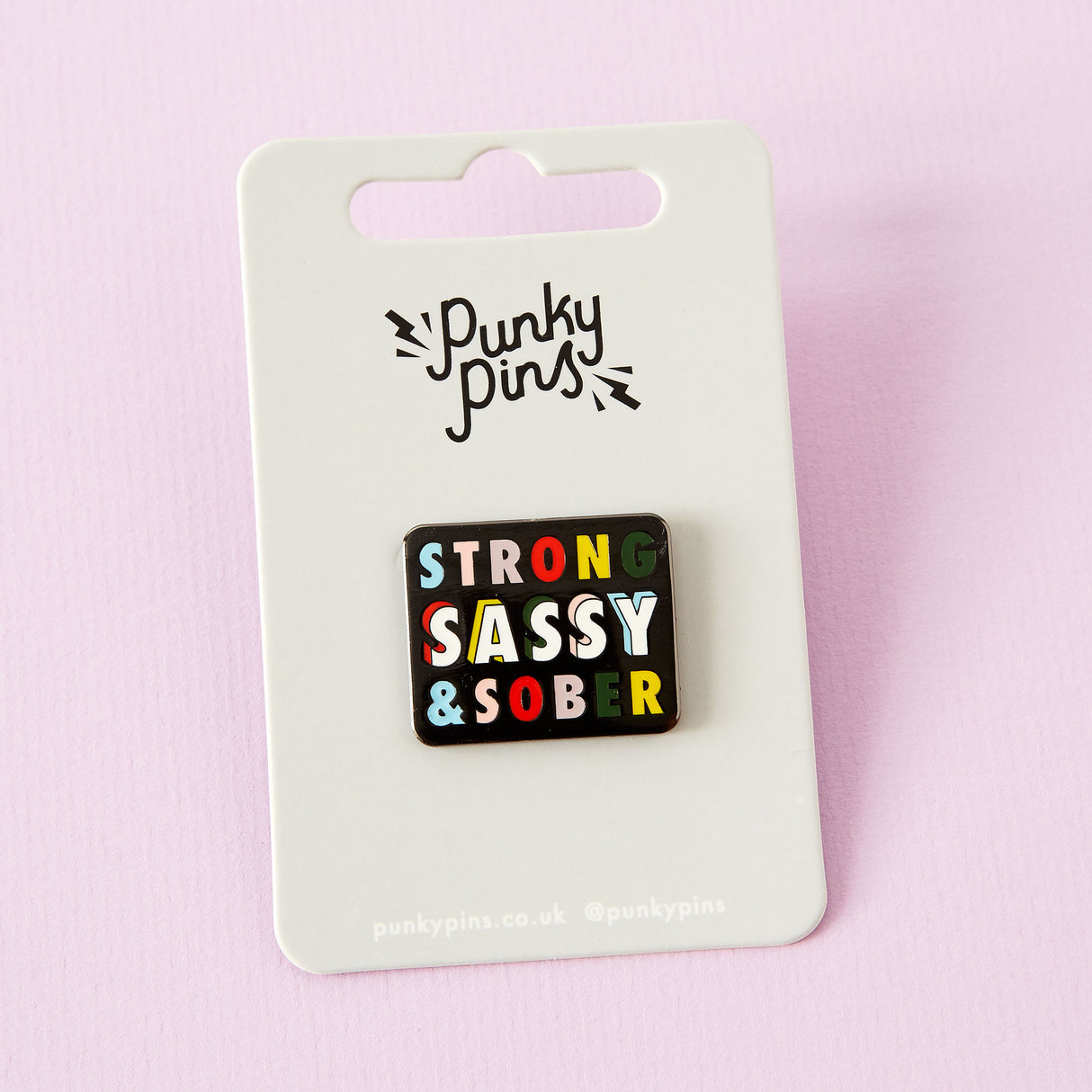 Strong, Sassy & Sober Enamel Pin