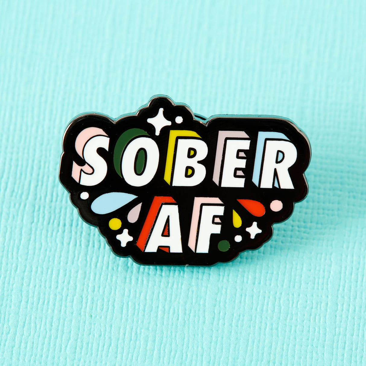 Sober AF Enamel Pin