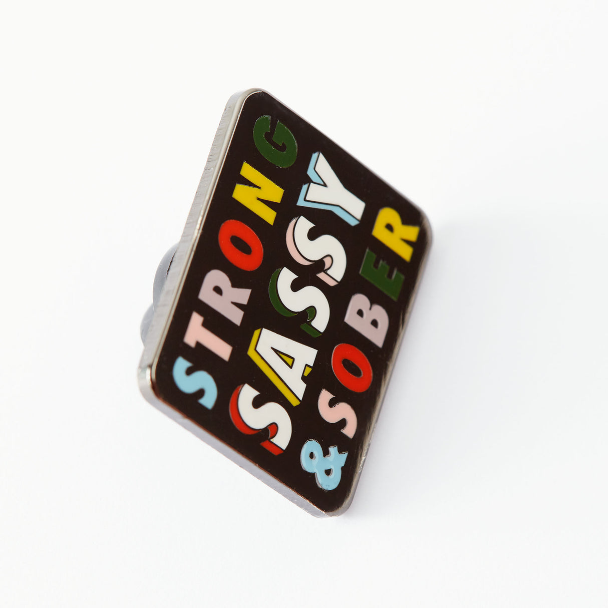 Strong, Sassy & Sober Enamel Pin