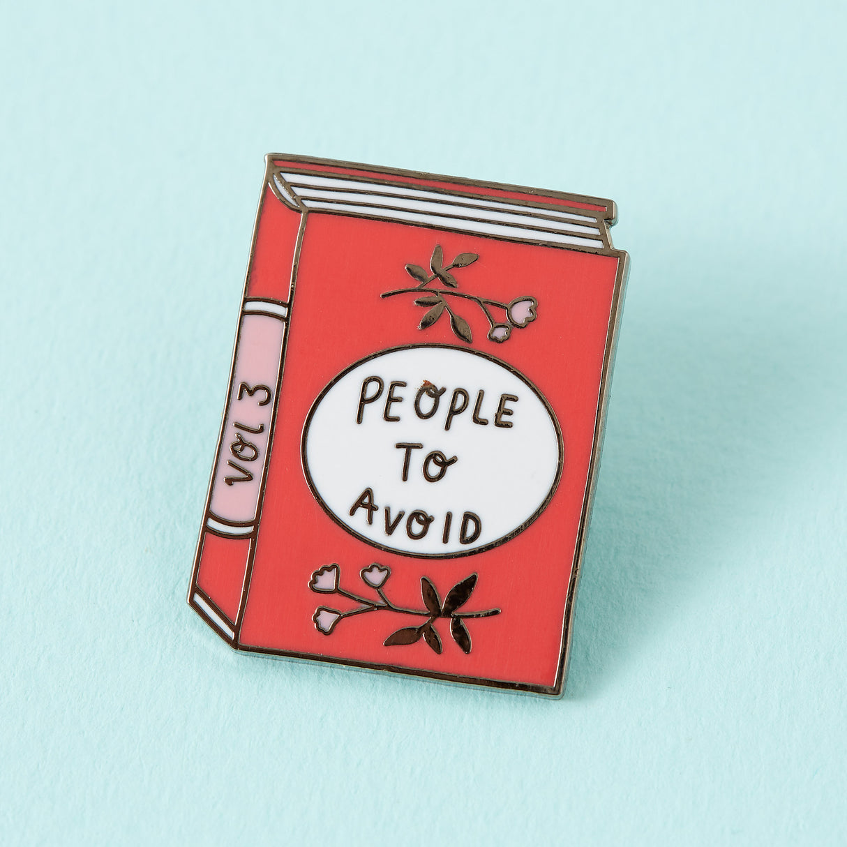 People To Avoid Book Enamel Pin