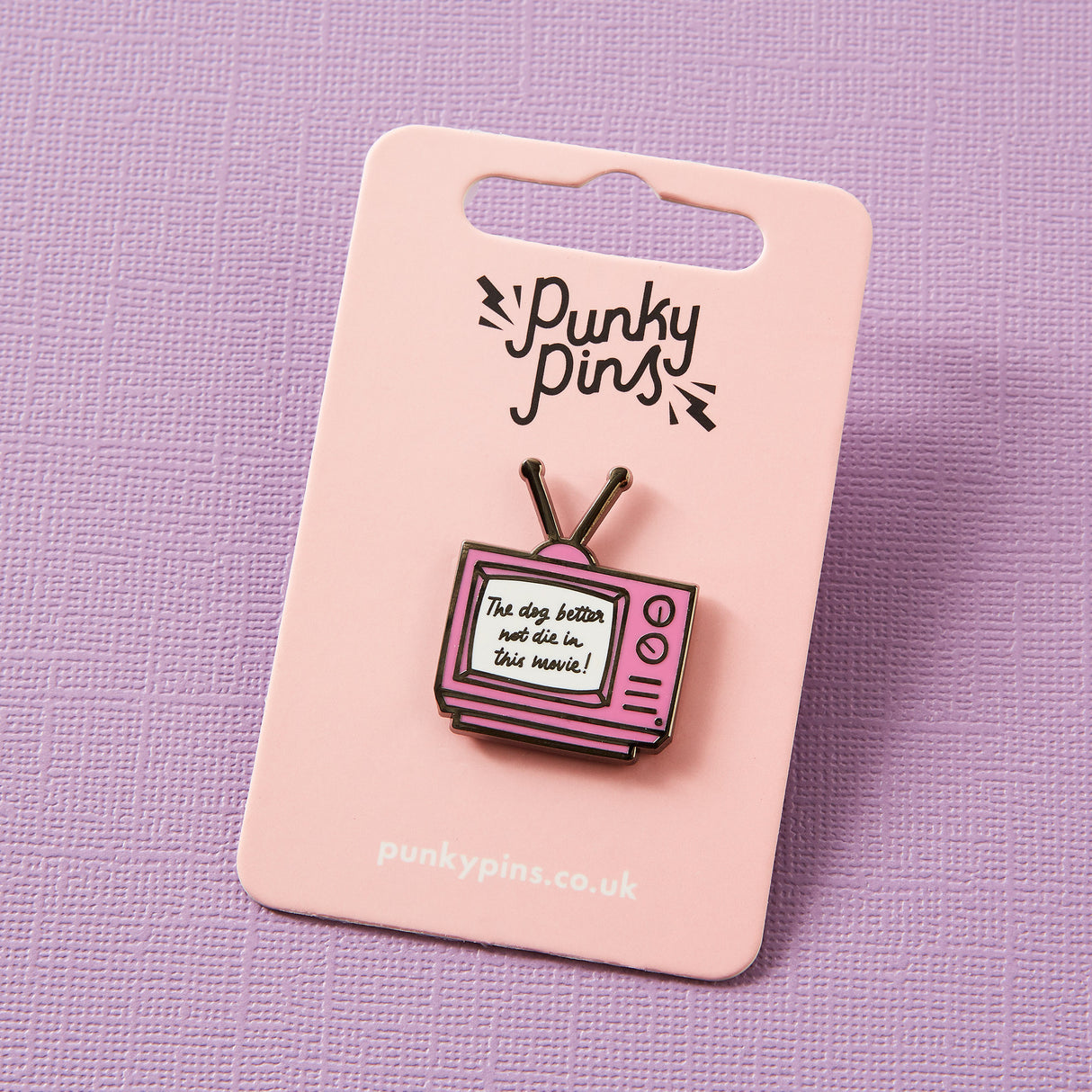 The Dog Better Not Die In This Movie Enamel Pin