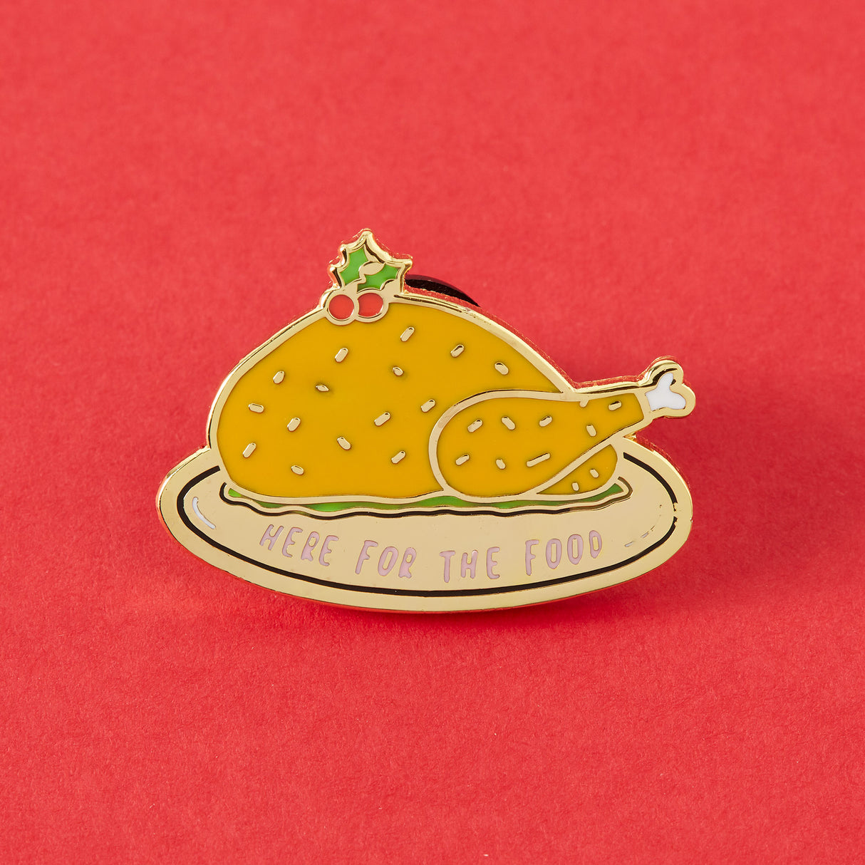 Here For The Food Enamel Pin