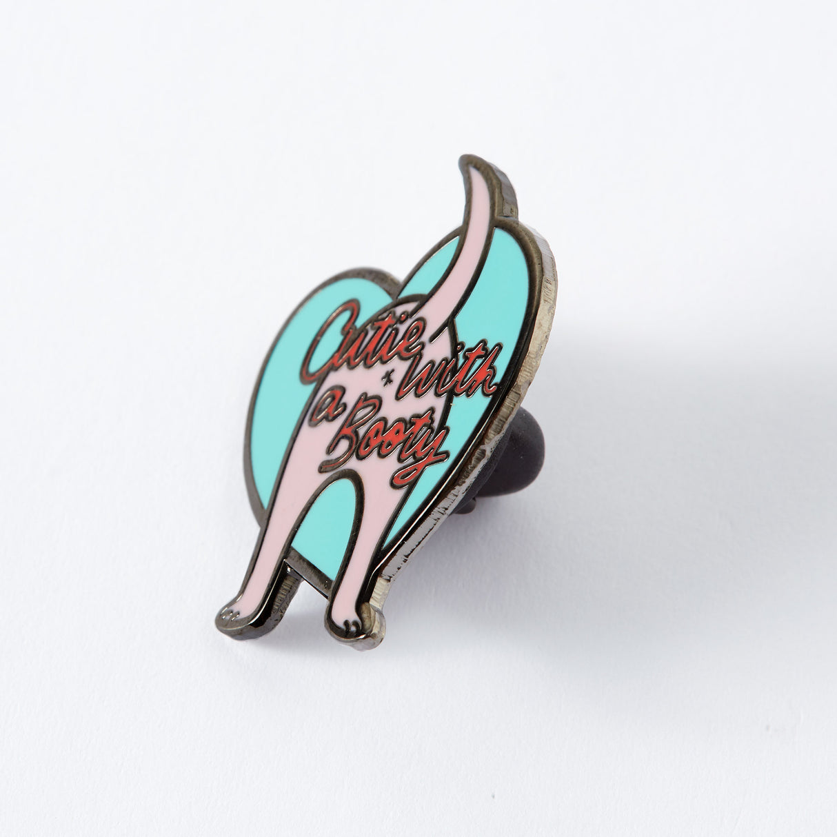 Cutie With A Booty Enamel Pin