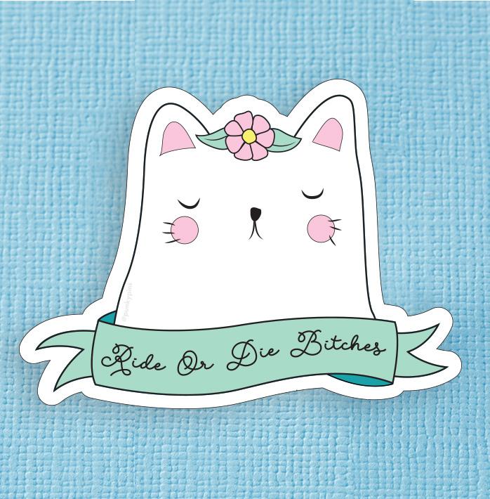 Ride or Die Bitches Vinyl Sticker