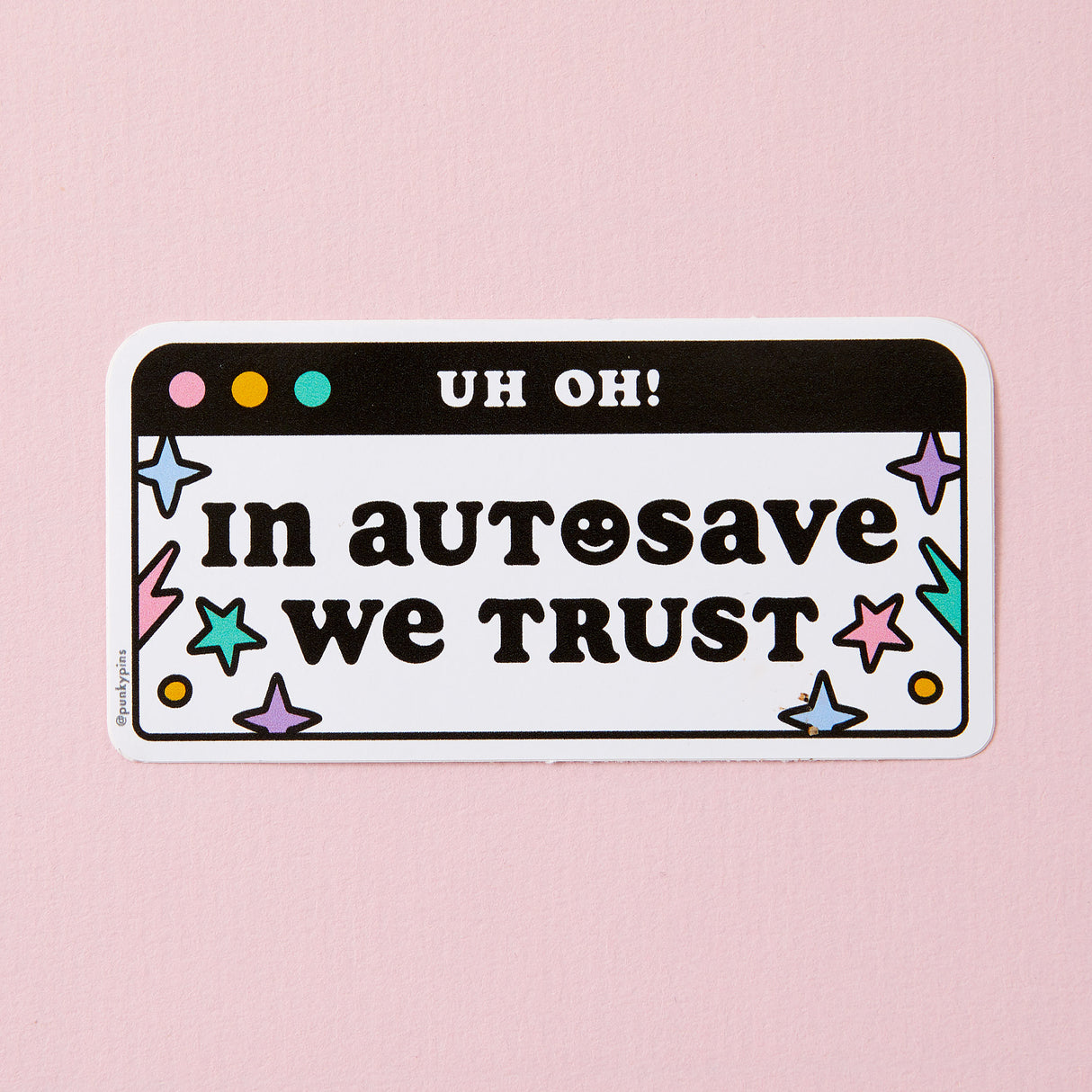 In Autosave We Trust Vinyl Sticker
