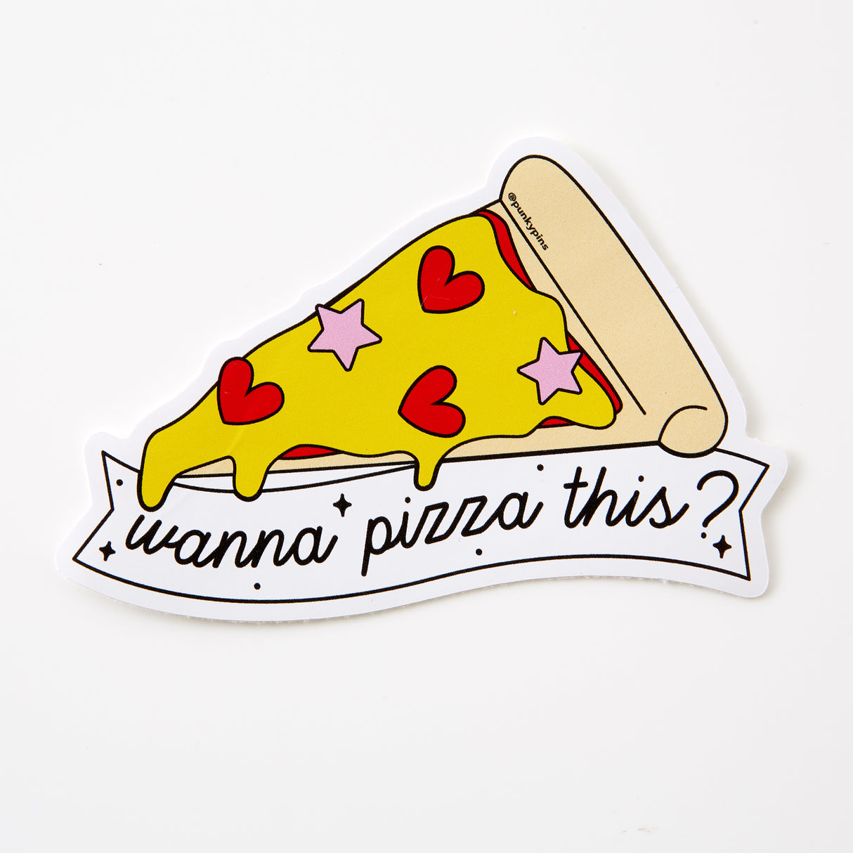 Wanna Pizza This? Vinyl Sticker