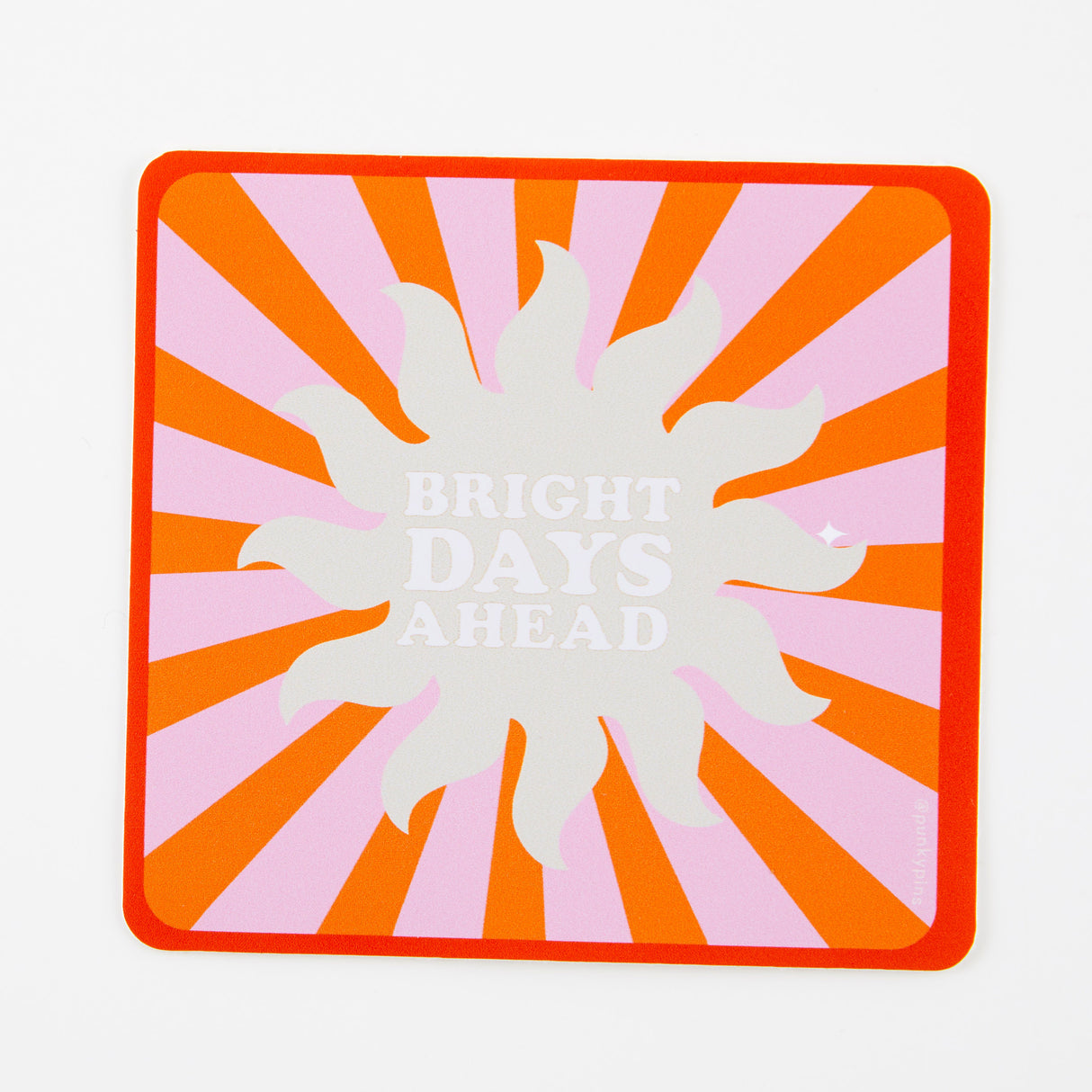 Bright Days Ahead Vinyl Sticker