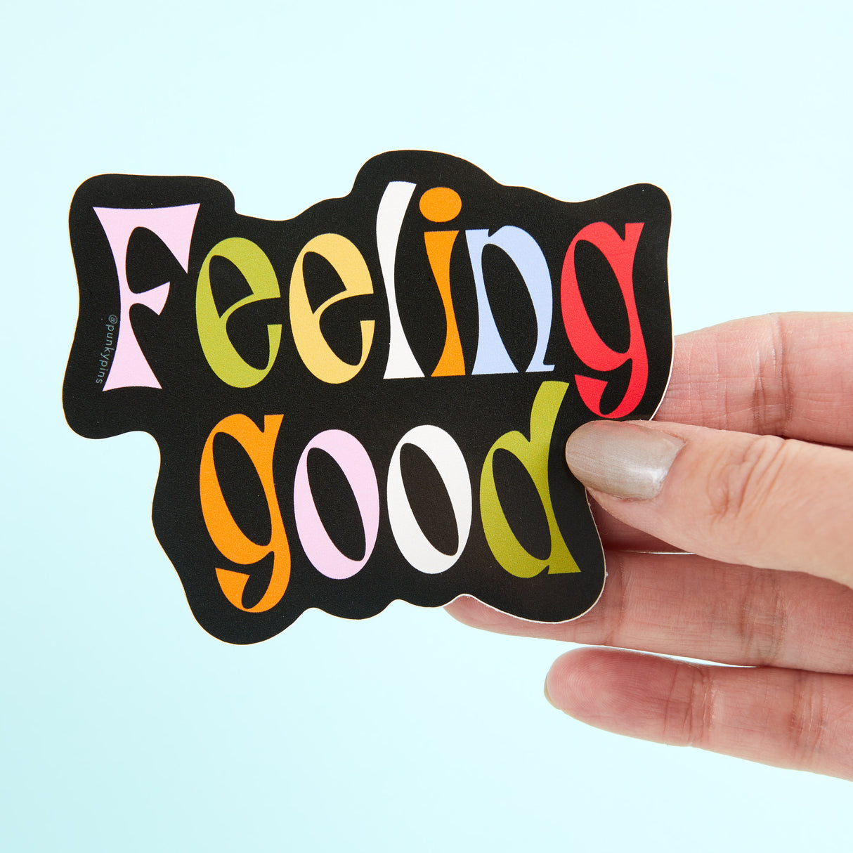 Feeling Good Vinyl Sticker