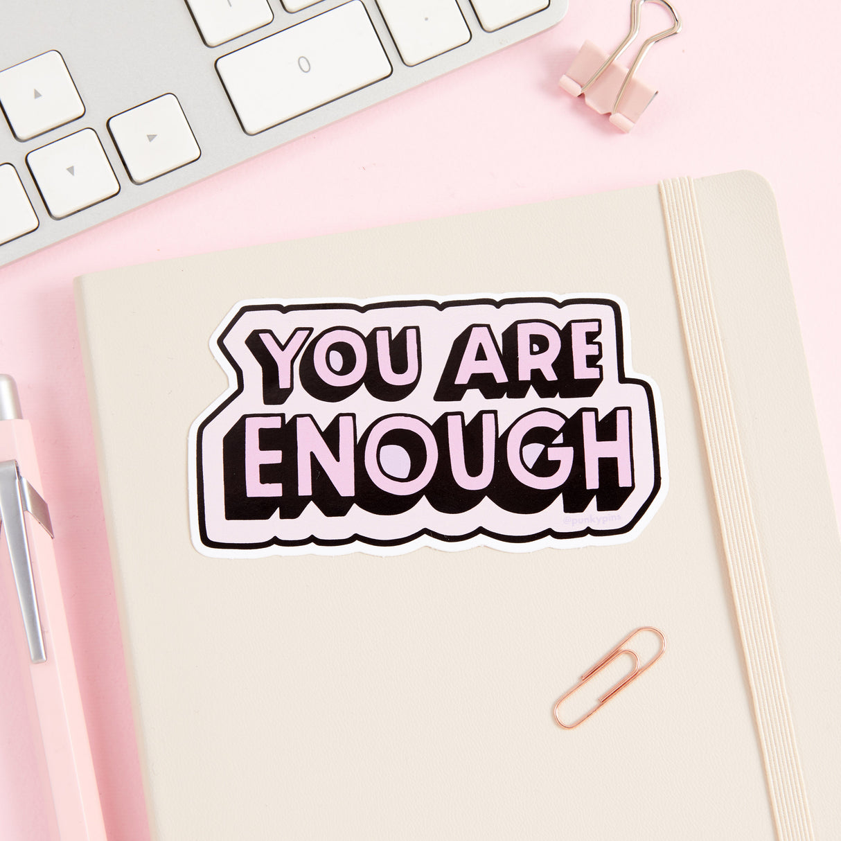 You Are Enough GREEN/ PINK Vinyl Sticker
