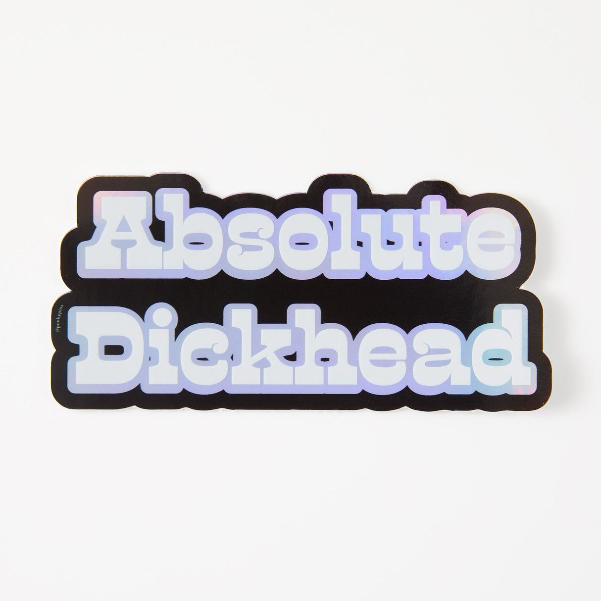Absolute D*ckhead Holographic Sticker