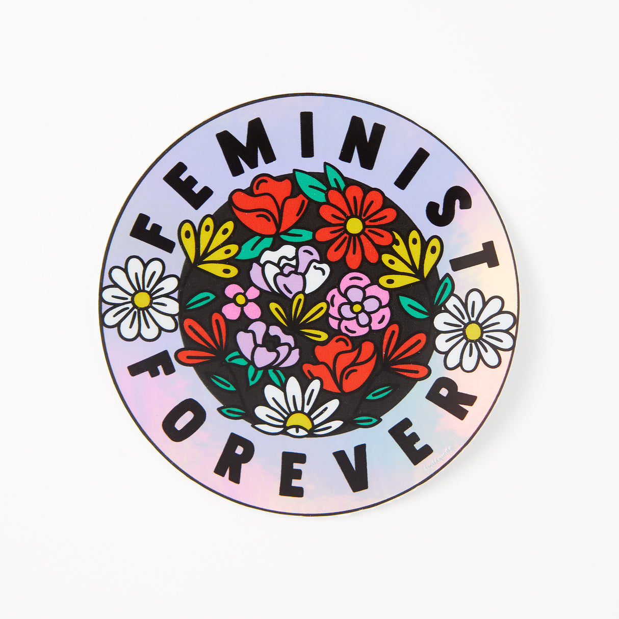 Feminist Forever Holographic Sticker