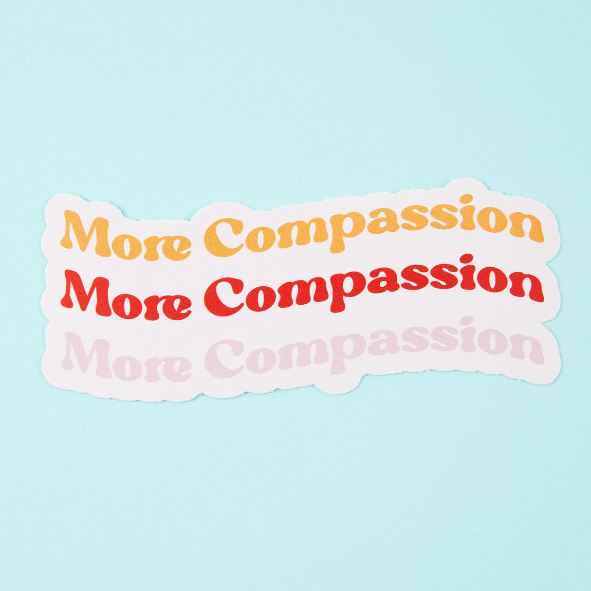 More Compassion Vinyl Sticker