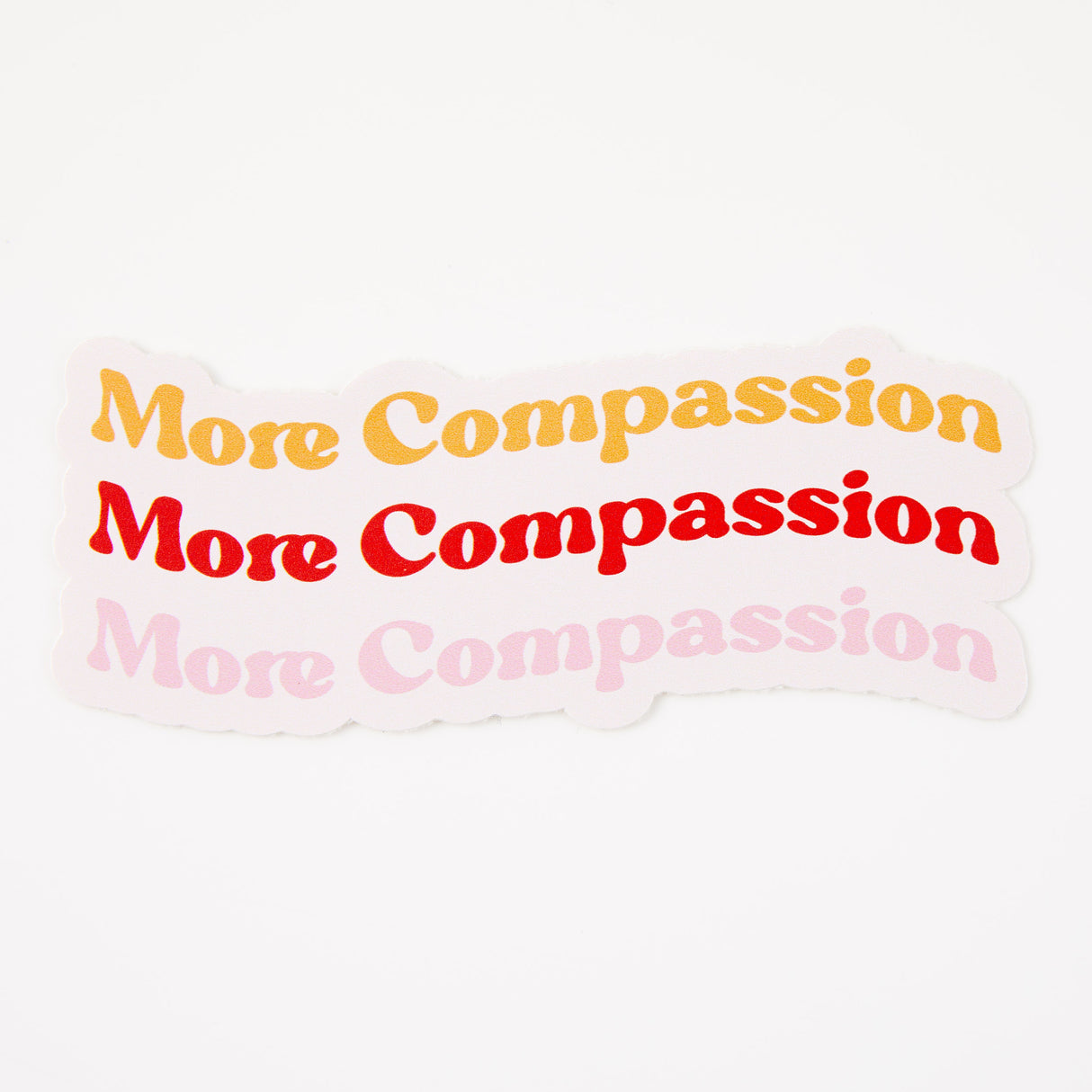 More Compassion Vinyl Sticker
