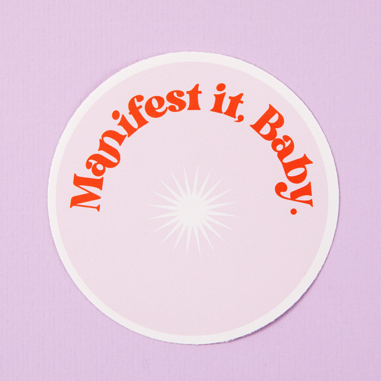Manifest It Baby Vinyl Sticker