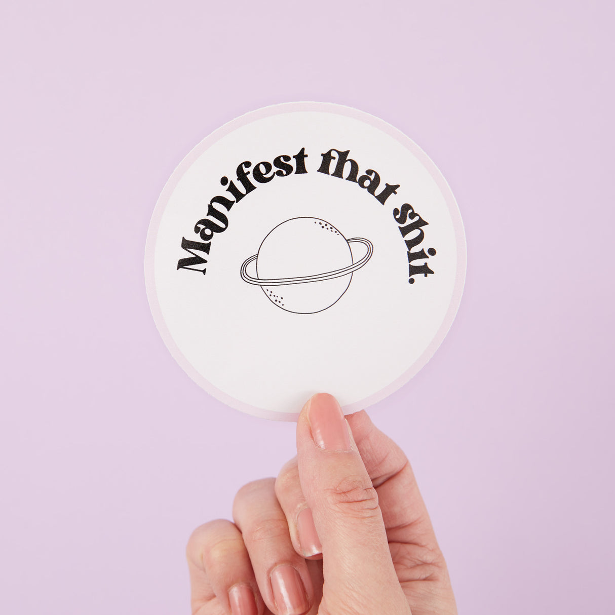 Manifest That Shit Vinyl Sticker