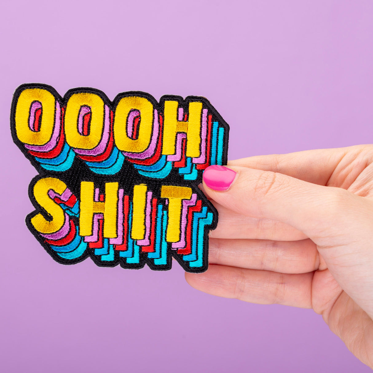 Oooh Shit Embroidered Iron On Patch