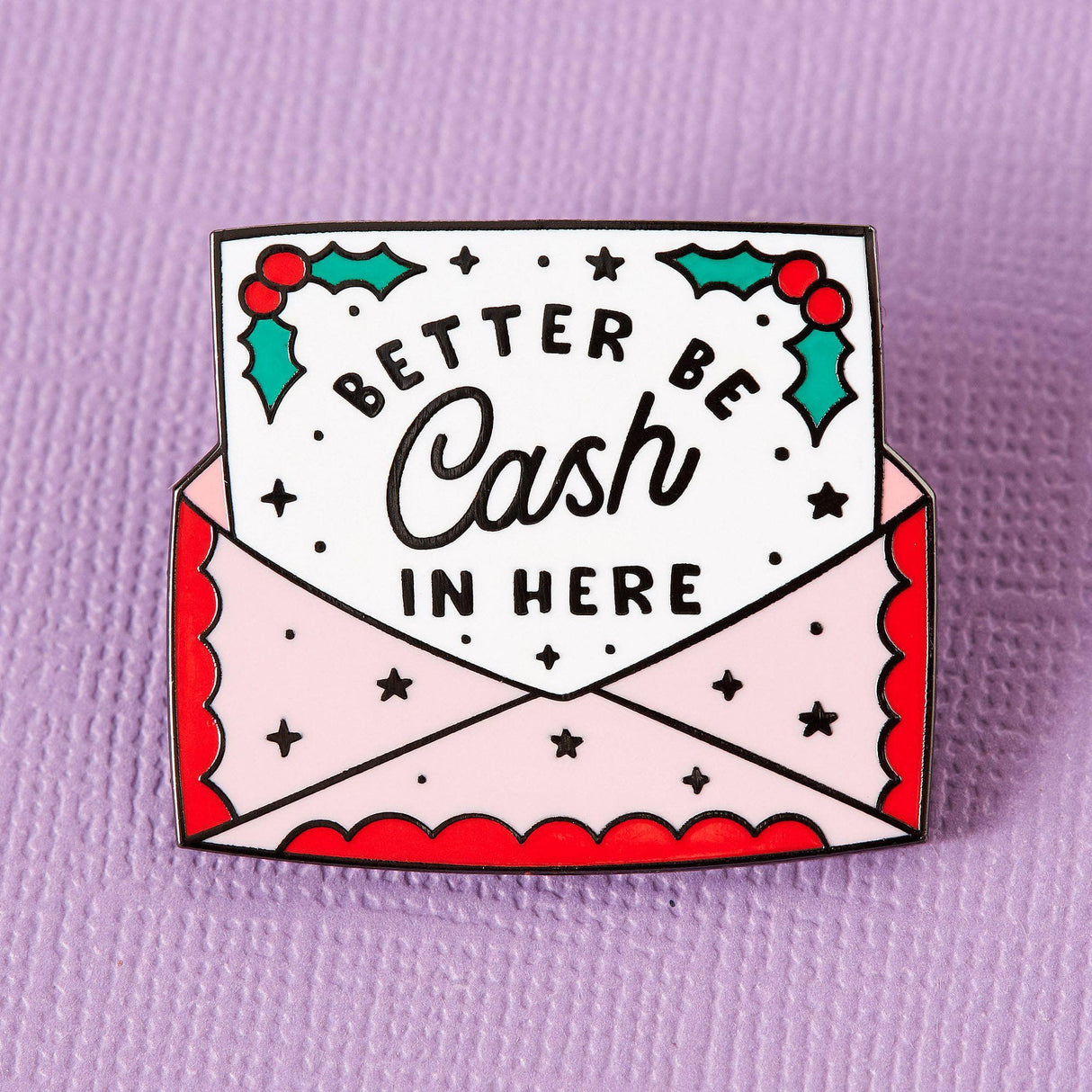 Punky Pins Better Be Cash In Here Enamel Pin