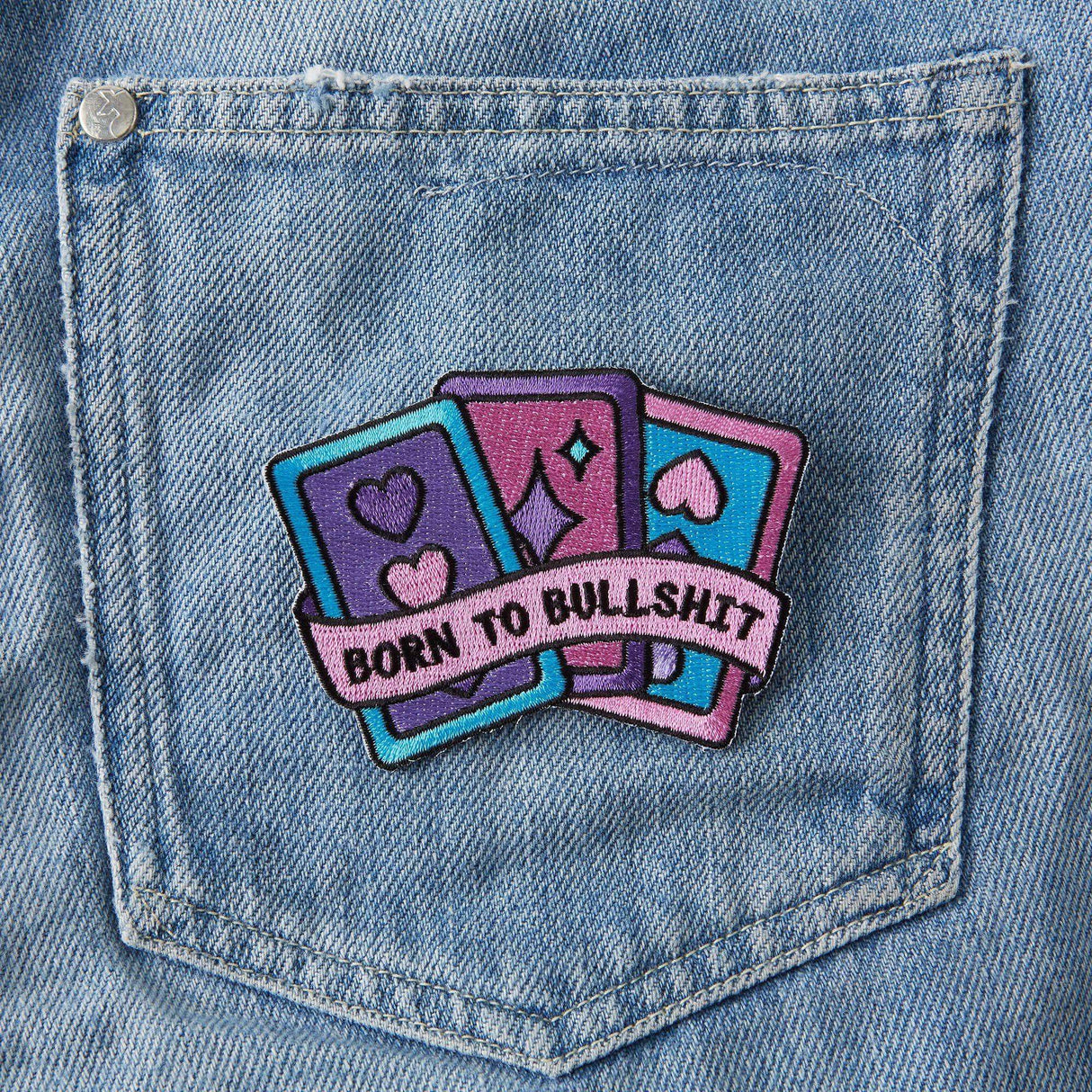 Punky Pins Born to Bullshit Embroidered Iron On Patch