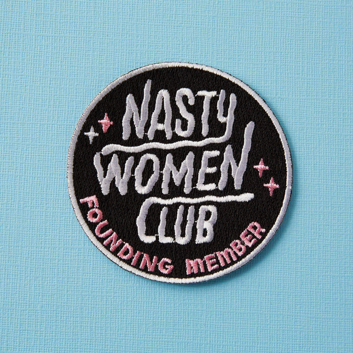Punky Pins Nasty Women Club Embroidered Iron On Patch