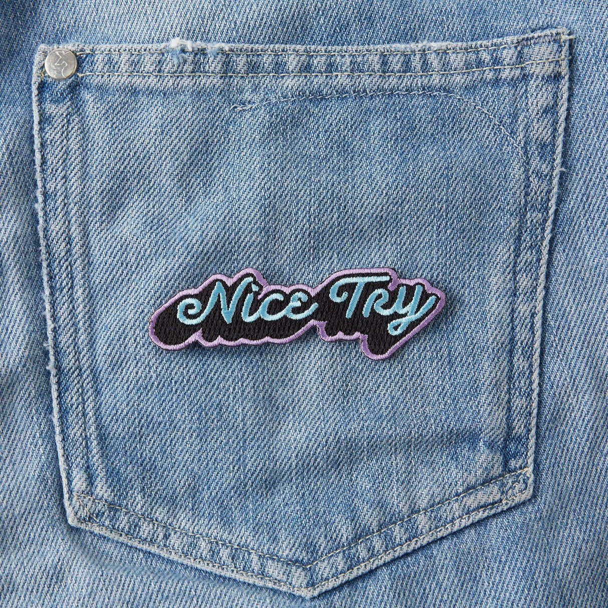 Punky Pins Nice Try Embroidered Iron On Patch