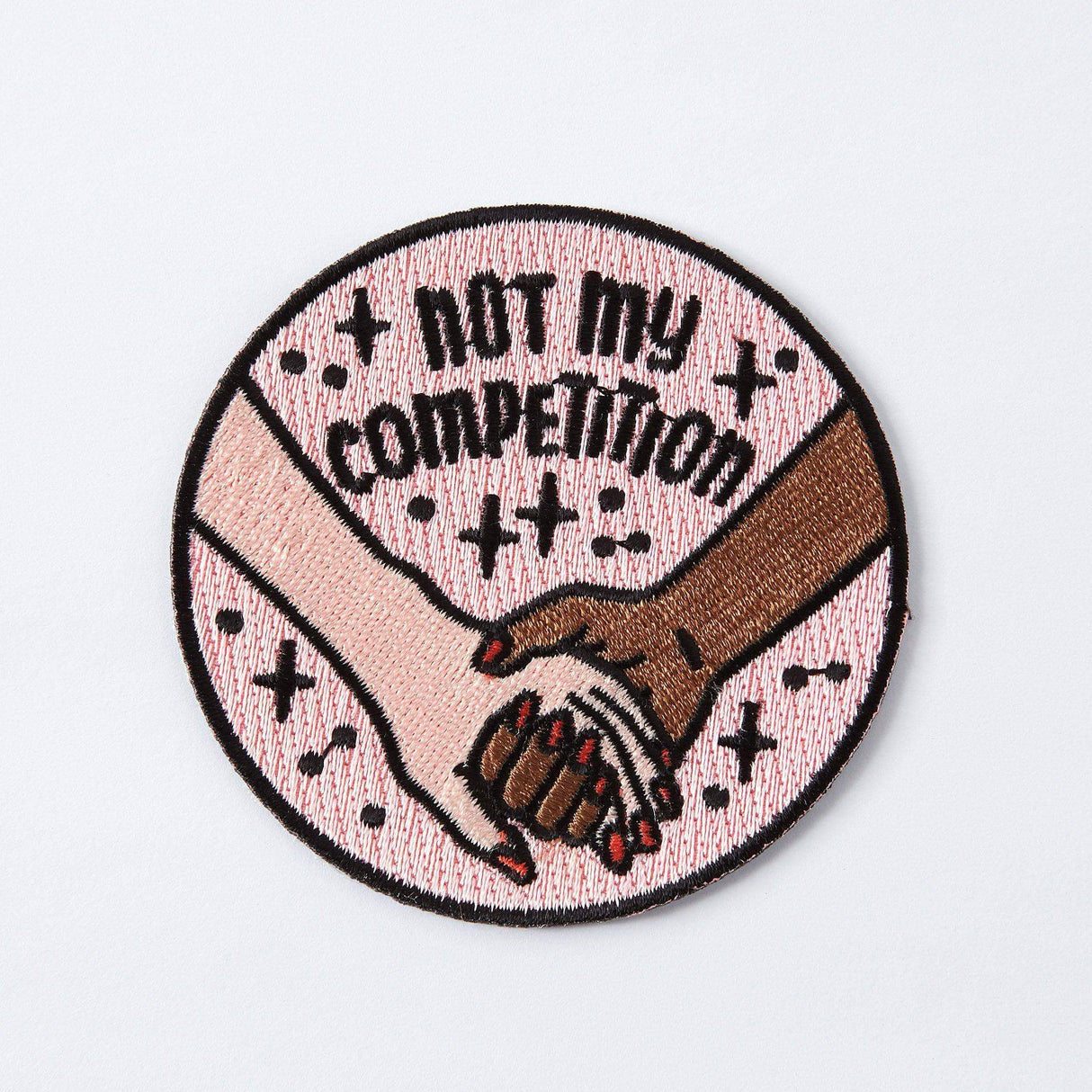 Punky Pins Not My Competition Embroidered Iron On Patch