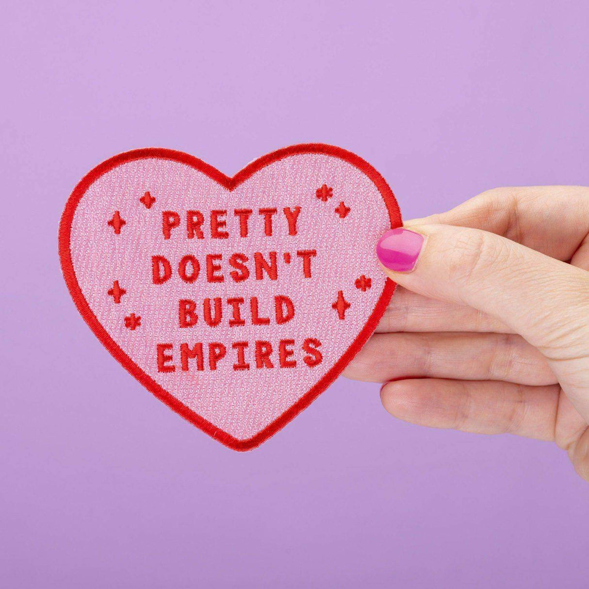 Punky Pins Pretty Doesn't Build Empires Iron On Patch