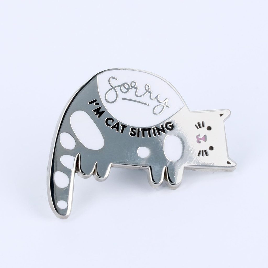 Sorry, I’m Cat-Sitting Enamel Pin