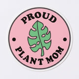 Proud Plant Mom Die Cut Vinyl Sticker
