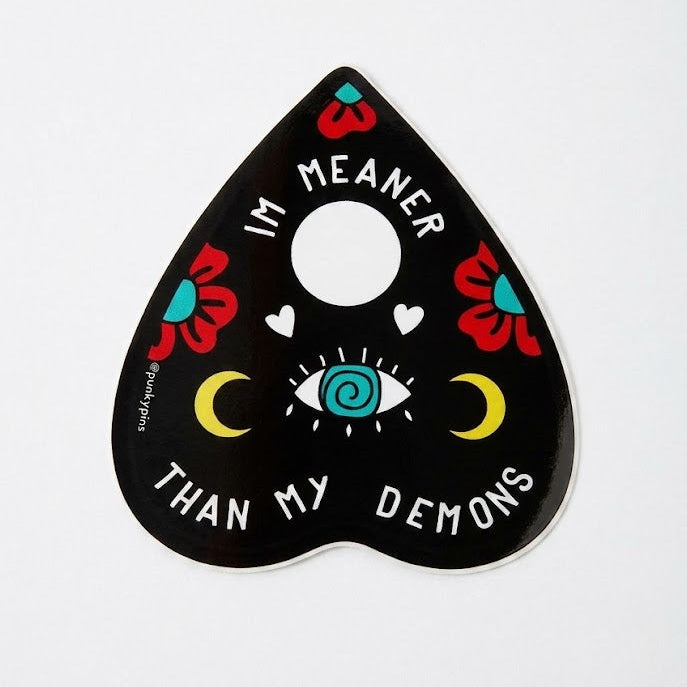 Meaner Than My Demons Planchette Laptop Sticker