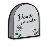 Dead Inside Tombstone Laptop Sticker