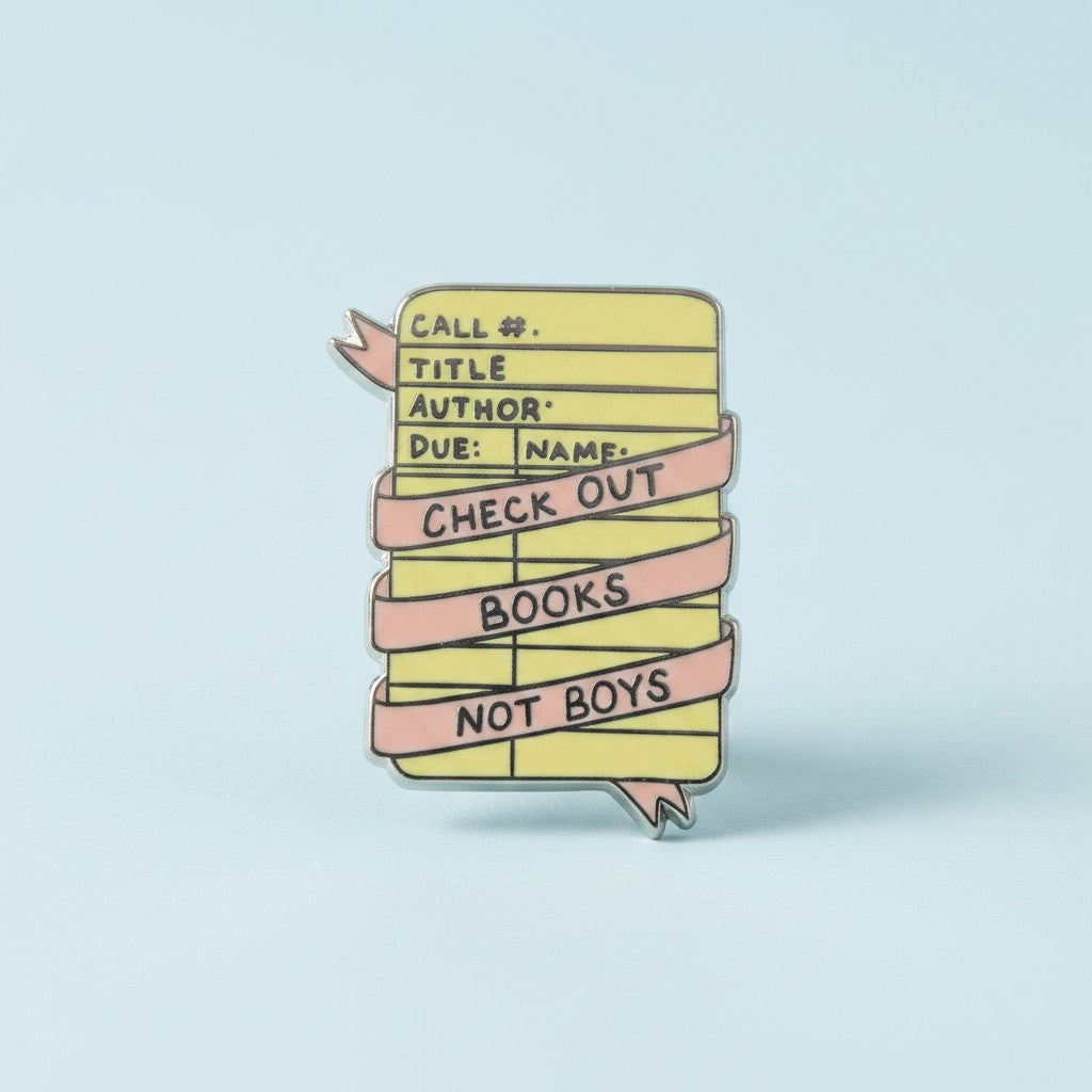 Check Out Books Not Boys Enamel Pin