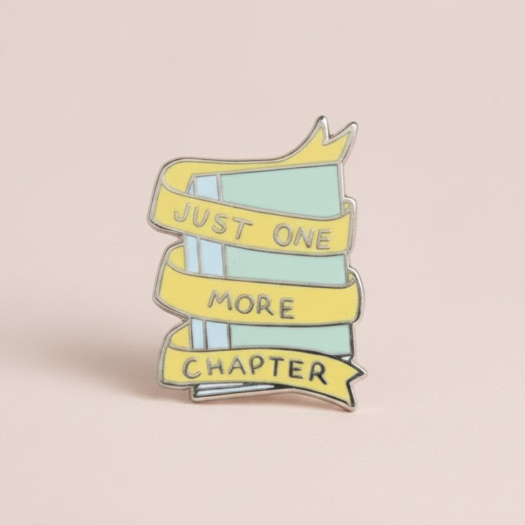 Just One More Chapter Enamel Pin