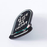 Black Was Her Colour Epitaph Enamel Pin