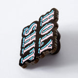 Holy Sh*t Enamel Pin