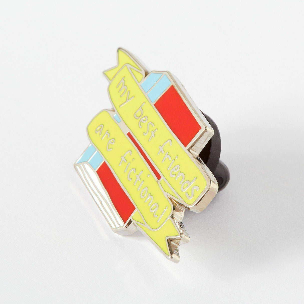 My Best Friends Are Fictional - LIMITED EDITION Enamel Pin